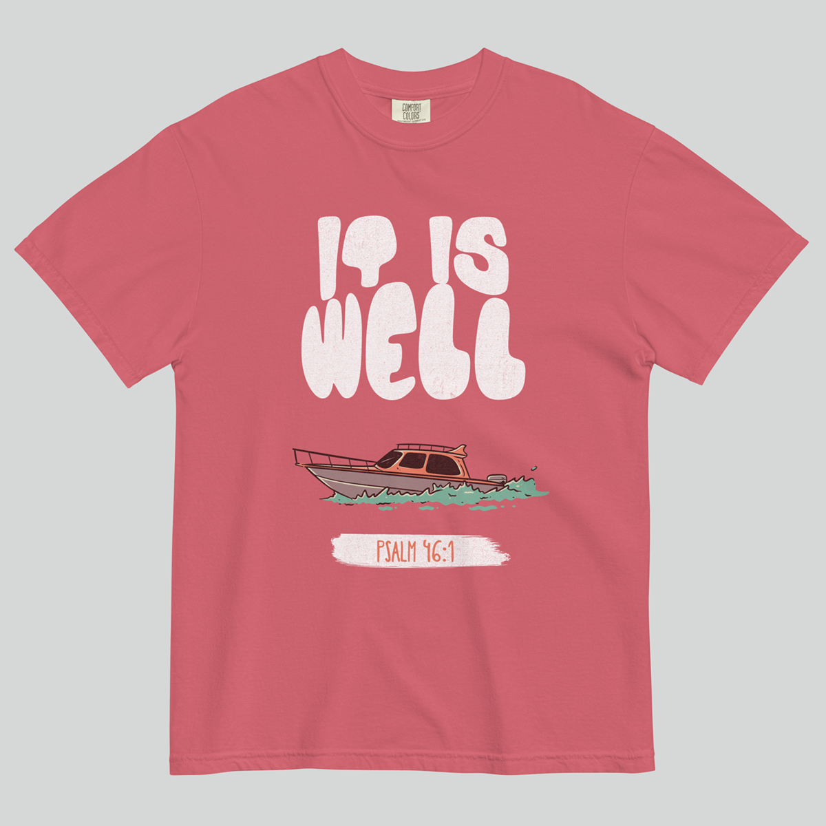 It Is Well Unisex Tee