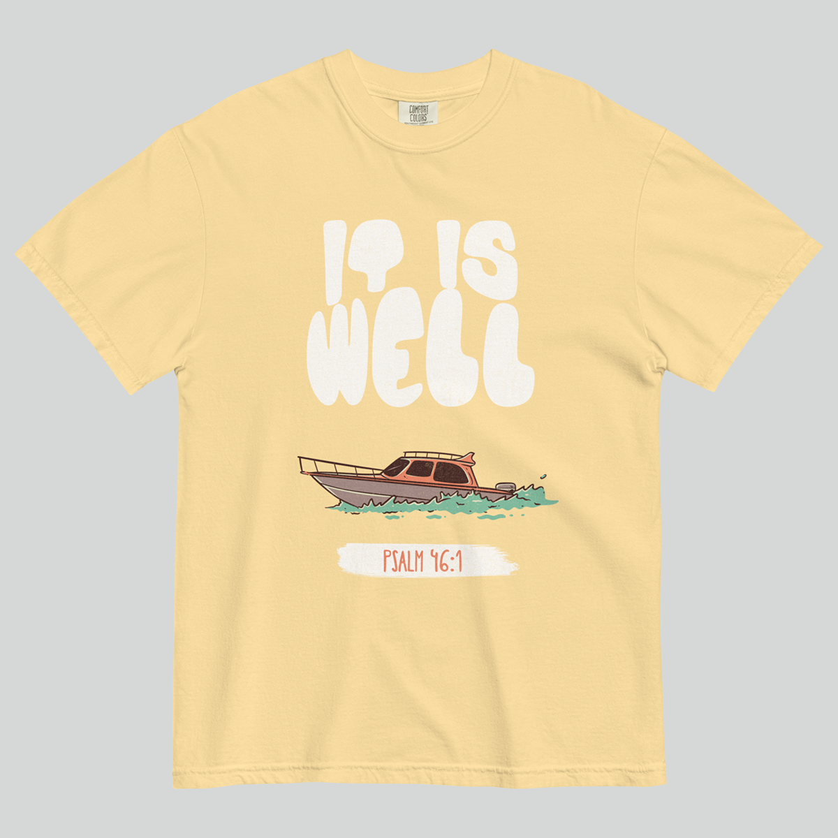 It Is Well Unisex Tee