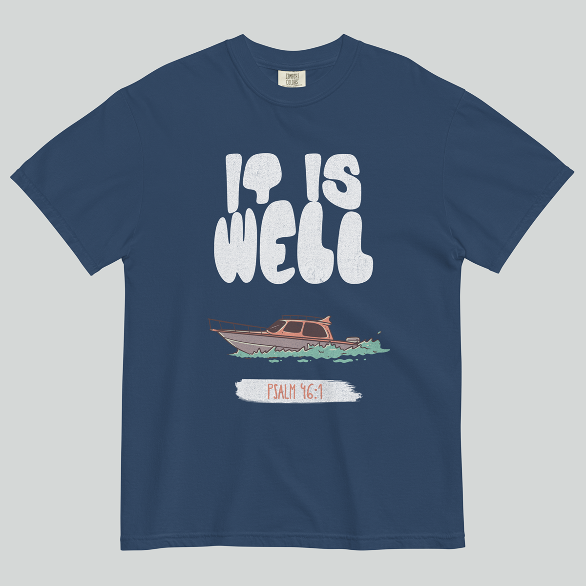 It Is Well Unisex Tee