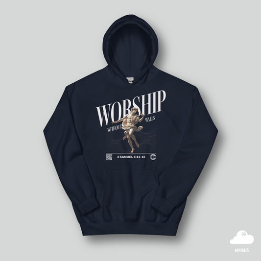 Worship without Walls | 2 Samuel 6:14-15 | Comfortable Christian Hoodie | Gospel Streetwear