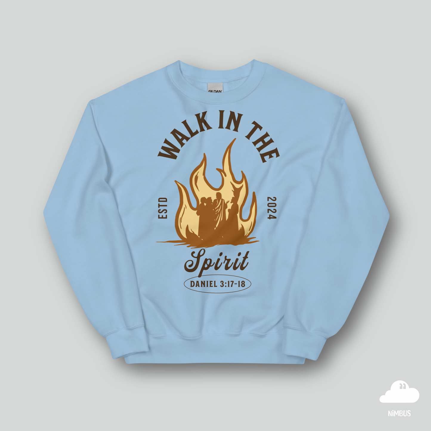 Walk in the Spirit | Daniel 3:17-18 | Christian Unisex Crew Neck | Gospel Streetwear