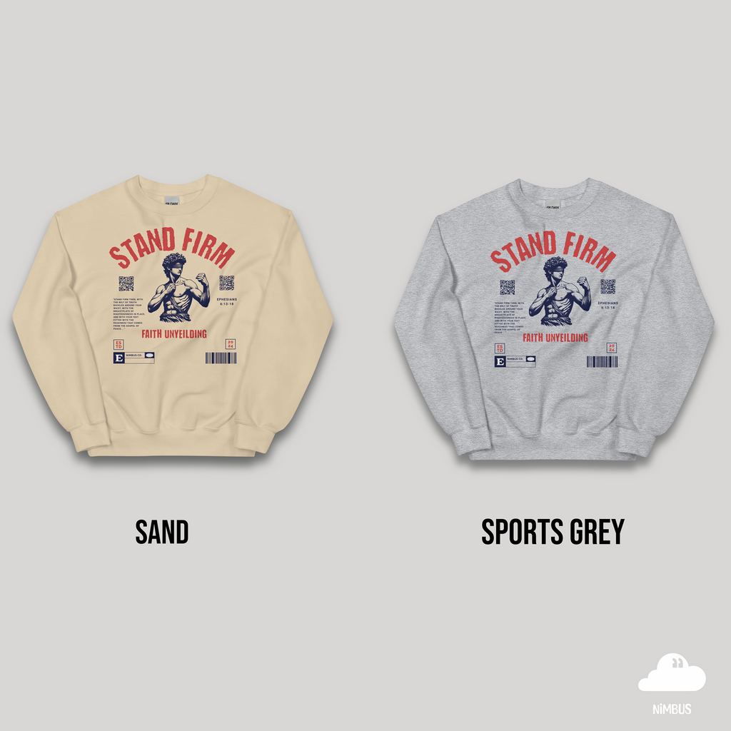 Stand Firm Unisex Sweatshirt